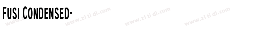 Fusi Condensed字体转换